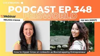 Melissa Kwan: How to Hyper Grow on LinkedIn as Bootstrapping Entrepreneur