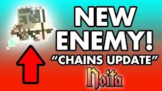 Noita Update - New Enemy and Chain physics!