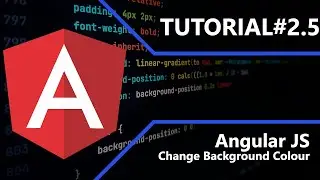 Angular JS | Change Background Color | Tutorial #2.5