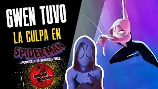 Gwen es la culpable en Spider-Man: Across The Spiderverse | #SpiderGwen