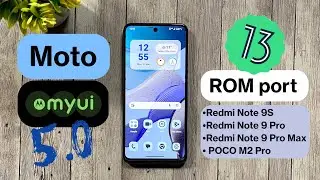 Motorola MyUI 5.0 A13 For MiAtoll • A Short Review (ft. RedmiNote9S)