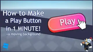 How to Make a Play Button in 1 MINUTE!