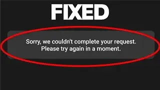 Fix instagram login error sorry we couldnt complete your request please try again in a moment 2023