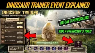 Dinosaur Trainer Event Explain | Defeat 3 Pterosaurs | Ride a Pterosaurs 3 times | Get Free Outfit 🔥