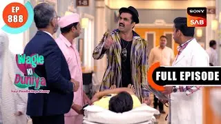 Atharvas Accident | Wagle Ki Duniya | Ep 888 | Full Episode | 3 Feb 2024