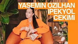 Ipekyol X Yasemın Özilhan Çekimi