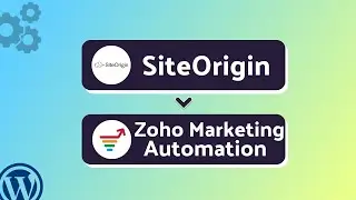 Integrating SiteOrigin with Zoho Marketing Automation | Step-by-Step | Bit Integrations