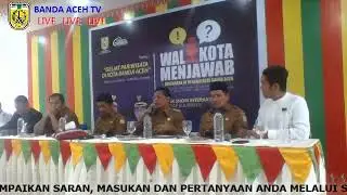 WALIKOTA BANDA ACEH MENJAWAB