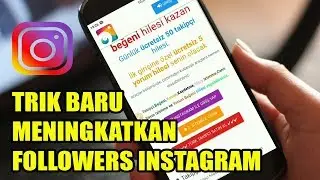 CARA MENAMBAH FOLLOWERS INSTAGRAM TERBARU - PART 1