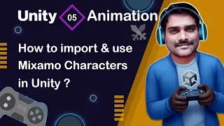 How to use MIXAMO Character in Unity - Unity Animation Tutorial 05