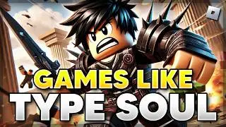 6 BEST Roblox Games Like TYPE SOUL