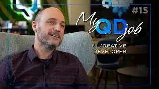 My QD Job #15 – UI Creative Developer