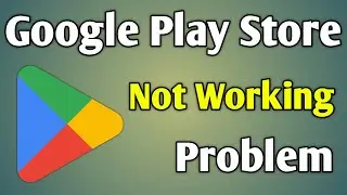 Google Play Store Not Working Problem | Play Store Kaam Nahi Kar Raha Hai To Kya Kare