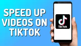 How to Speed Up Videos on Tiktok iPhone/Android