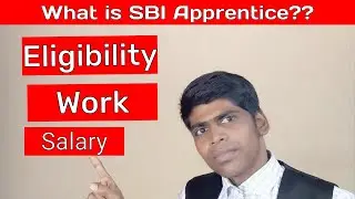 What is SBI apprentice? What is SBI Apprentice eligibility? SBI Apprentice 2021 Online Exam.