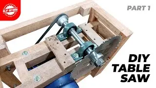 DIY Table Saw Lift Mechanism | Part 1