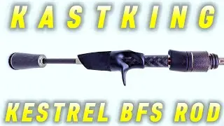 $89 KastKing KESTREL BFS Rod REVIEW!!!  What kind of ROD IS THIS?