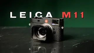 LEICA M11: quando lINNOVAZIONE incontra la STORIA.