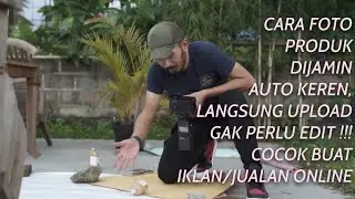 CARA FOTO, DIJAMIN AUTO KEREN, LANGSUNG UPLOAD GAK PERLU EDIT!! COCOK BUAT IKLAN/JUALAN ONLINE