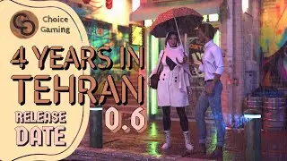 4 years in tehran game v 0.6 || release date