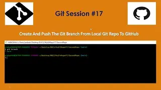 Create And Push The Git Branch From Local Git Repo To GitHub | Coding Knowledge | GitHub Tutorial