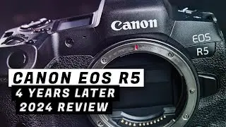 Buying the Canon EOS R5 in 2024 - Long Term Review