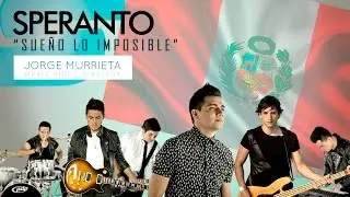 Speranto - Sueño lo imposible (Videoclip Oficial)