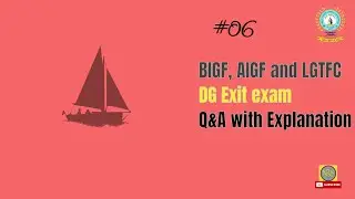 BIGF, AIGF and LGTFC   D G Shipping  Exit exam Q&A part 6