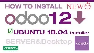 Odoo 12 Live Tutorial #1 - How to install Odoo 12 on Ubuntu 18.04 LTS (Server & Desktop)