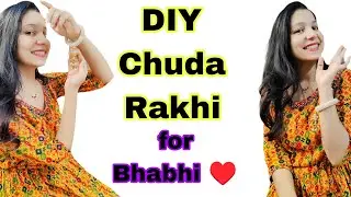 DIY rakhi for bhabhi| Lumba rakhi | Chuda rakhi | latest Rakhi design| handmade rakhi for sister