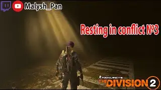 Resting in conflict №3  #пвп #division2