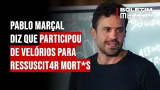 Pablo Marçal diz que participou de velórios para ressuscitar mort*s