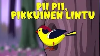 Lastenlauluja suomeksi | Pii Pii Pikkuinen Lintu + monta muuta lastenlaulua