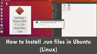 How to Install .run files in Ubuntu (Linux)