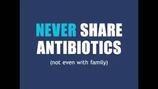 WHO: Never share antibiotics - not even with family