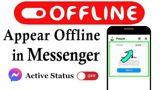 How to Appear Offline on Messenger || Turn off/Hide Active Status in Messenger || 2021 || Updated