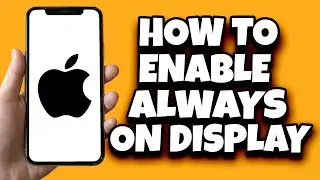 How To Enable Always On Display On IOS 17 (Step By Step)