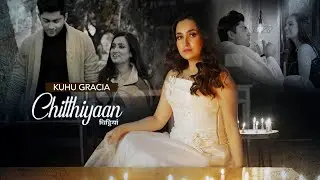 Teaser of chitthiyaan (चिट्ठियां) Released। Full Video Will Release on 12pm 24th February