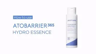 How to Use ATOBARRIER365 Hydro Essence | AESTURA