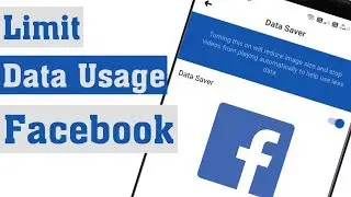 How To Limit Facebook Data Usage On Android || Enable Facebook Data Saver