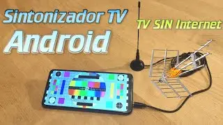 Veo la TDT en cualquier TV BOX-Teléfonos Android SIN USAR INTERNET | Sintonizador TDT