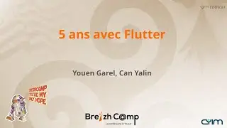 5 ans avec Flutter (Youen Garel, Can Yalin)