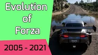 Evolution of Forza (Horizon, Motorsport) Games (2005-2021)