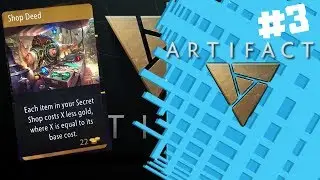 Artifact- Shop Deed Is The Best! ($500 Tournament Round 1)