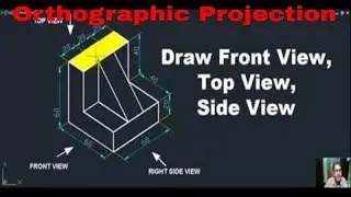 Draw Front View, Top View, Side View | ISOMETRIC TO ORTHOGRAPHIC PROJECTION