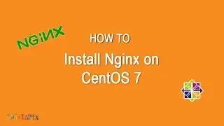 How To Install Nginx on CentOS 7