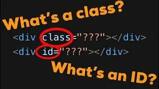What are Classes and IDs?  |  HTML Basics #2