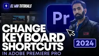 How to Change Keyboard Shortcuts in Adobe Premiere 2024 | Custom Shortcut Key Premiere Pro