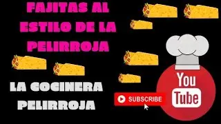 FAJITAS DE PAVO AL ESTILO DE LA COCINERA PELIRROJA// RECETA FÁCIL!!// ECONÓMICA!!! //MUY TRADICIONAL