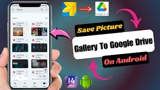 How To Save Photo In Google Drive On Android | Picture Save In Google Drive